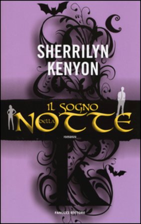 Il sogno della notte Sherrilyn Kenyon