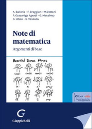 Note di matematica. Argomenti di base Augusto Ballerio