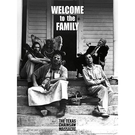 The Texas Chainsaw Massacre Welcome To The Family Print 40cm x