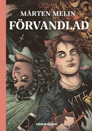 Förvandlad - Bok av Mårten Melin - Inbunden