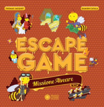 Missione alveare. Escape game Thomas Jacquet