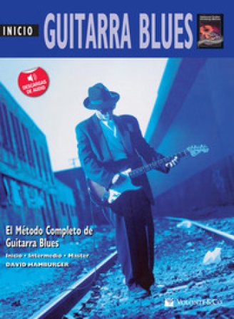 Guitarra blues. Inicio. Con File audio per il download David Hamburger