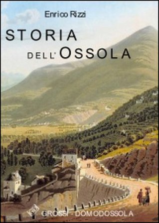 Storia dell'Ossola Enrico Rizzi