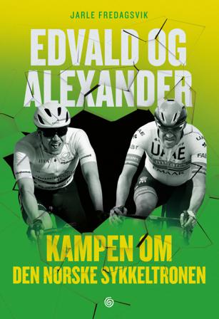 Edvald og Alexander - Bok av Jarle Fredagsvik - Hardback