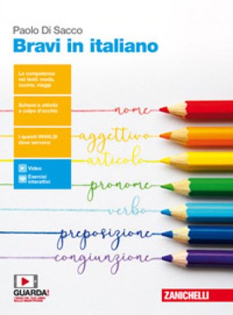 Bravi in italiano. Per le Scuole superiori. Con e-book Paolo Di Sacco