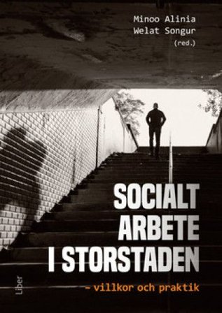 Socialt arbete i storstaden - villkor och praktik, ISBN: 9789147113392