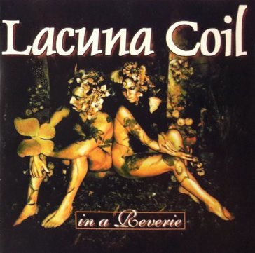 In a reverie Lacuna Coil