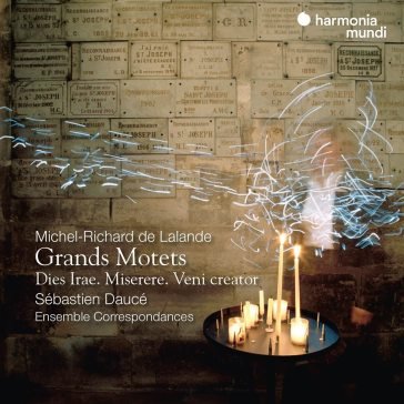 Grands motets. dies irae MICHEL RICHARD DE LA