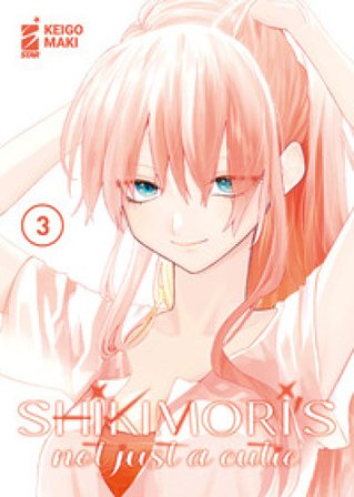 Shikimori's not just a cutie. Vol. 3 Maki Keigo