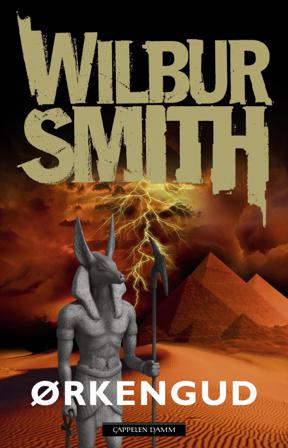 Ørkengud - Bok av Wilbur Smith - Hardback