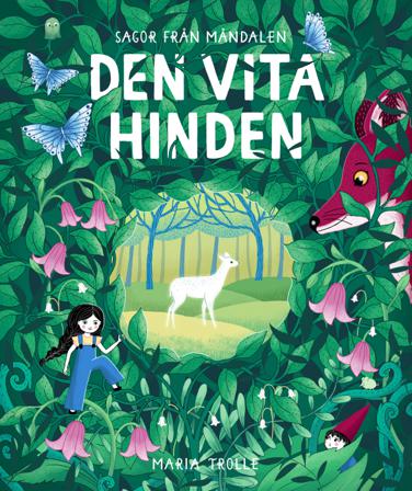 Den vita hinden - Bok av Maria Trolle - Inbunden