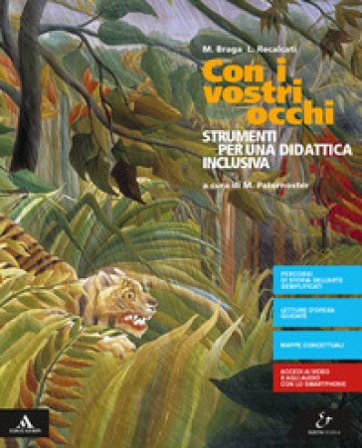 Con i vostri occhi. DSA. Per la Scuola media. Con e-book. Con espansione online Milena Braga