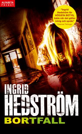 Bortfall - Bok av Ingrid Hedström - Pocket