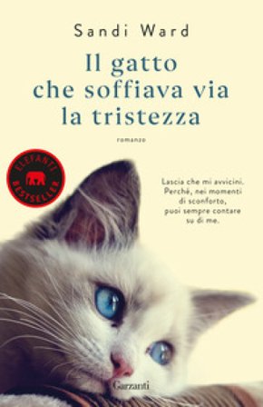Il gatto che soffiava via la tristezza Sandi Ward