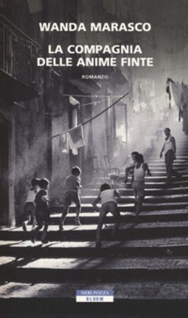 La compagnia delle anime finte Wanda Marasco