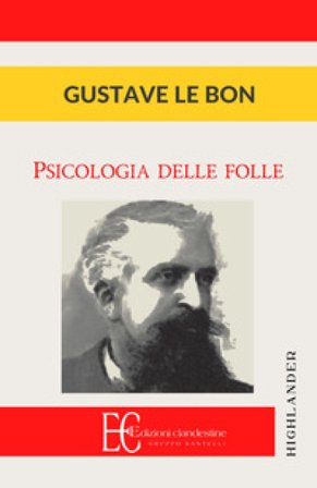 Psicologia delle folle Gustave Le Bon