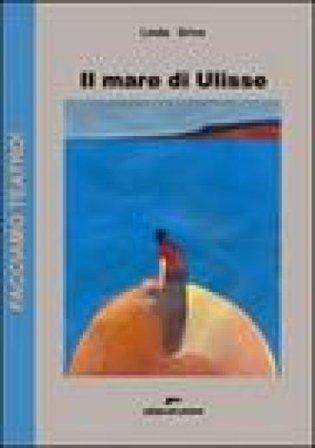 Il mare di Ulisse Linda Griva
