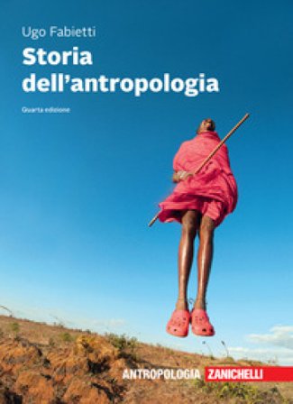 Storia dell'antropologia. Con e-book Ugo Fabietti