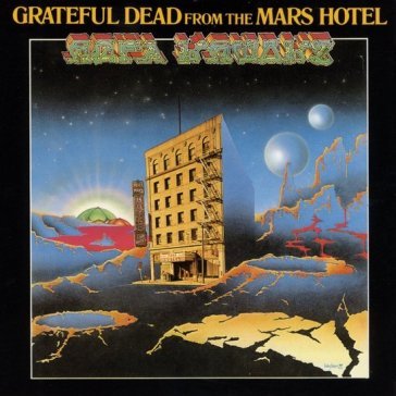 From the mars hotel (50th anniversary de Grateful Dead