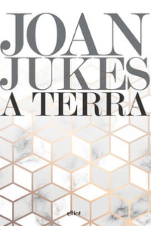 A terra Joan Jukes