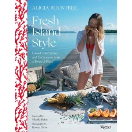 Alicia Rountree Fresh Island Style (inbunden, eng)
