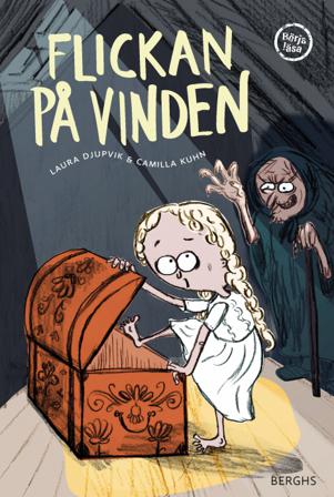 Flickan på vinden - Bok av Laura Djupvik - Inbunden