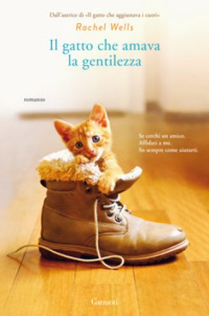 Il gatto che amava la gentilezza Rachel Wells