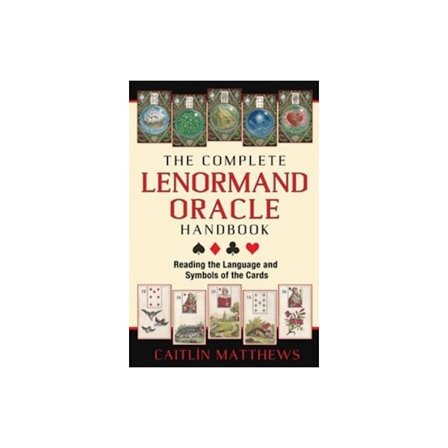 The Complete Lenormand Oracle Handbook (häftad, eng)