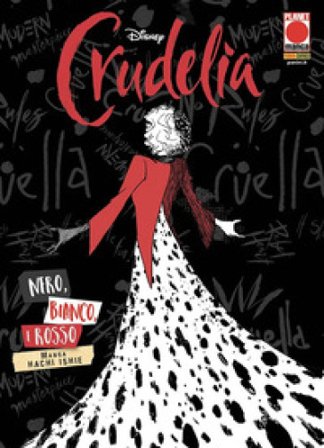 Crudelia. Nero, bianco e rosso Hachi Ishie