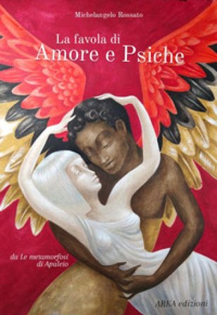 La favola di amore e psiche Michelangelo Rossato