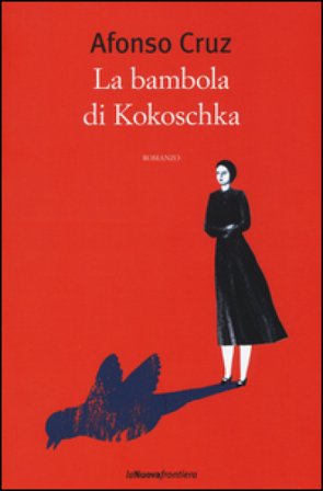 La bambola di Kokoschka AFONSO CRUZ
