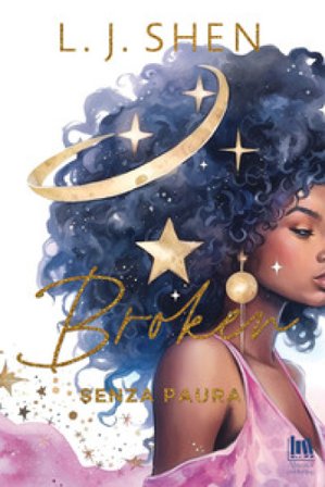 Broken. Senza paura L. J. Shen