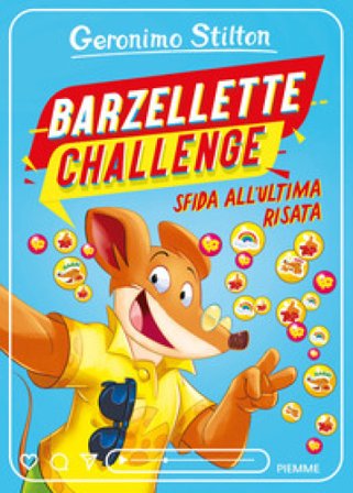 Barzellette challenge. Sfida all'ultima risata Geronimo Stilton