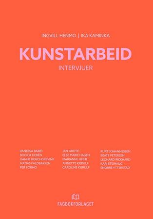 Kunstarbeid - Bok av Ingvill Henmo & Ika Kaminka - Hardback