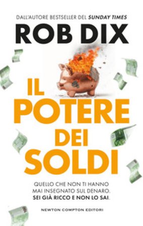Il potere dei soldi Rob Dix