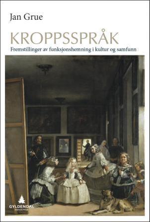 Kroppsspråk - Bok av Jan Grue - Paperback