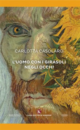 L'uomo con i girasoli negli occhi Carlotta Casolaro