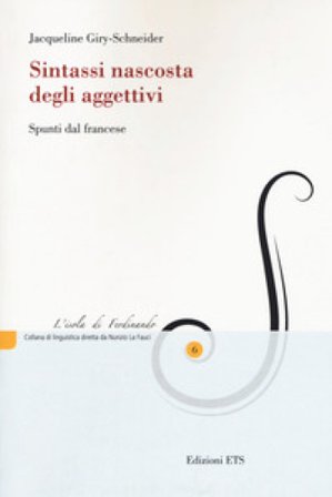 Sintassi nascosta degli aggettivi. Spunti dal francese Jacqueline Giry-Schneider