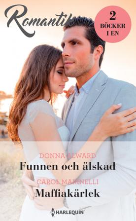 Funnen och älskad ; Maffiakärlek - Bok av Carol Marinelli & Donna Alward - Häfte