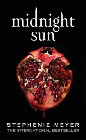 Midnight Sun - Bok av Stephenie Meyer - Häfte