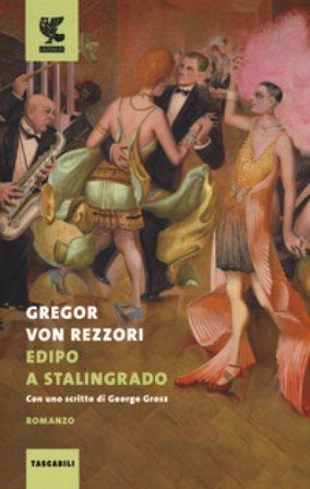 Edipo a Stalingrado Gregor Von Rezzori