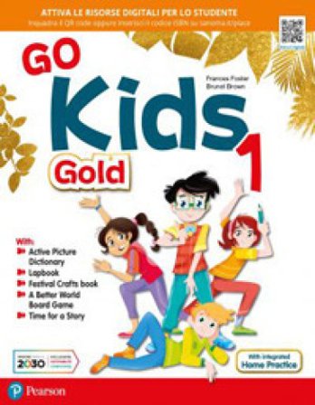 Go kids gold. With Illustrated picture dictionary, Lapbook, Festival crafs for kids. Per la Scuola elementare. Con e-book. Con espansione online. Vol.
