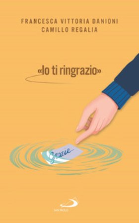«Io ti ringrazio» Camillo Regalia