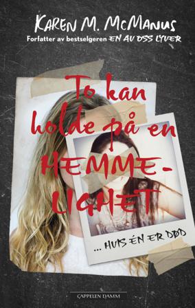 To kan holde på en hemmelighet - Bok av Karen M. McManus - Hardback