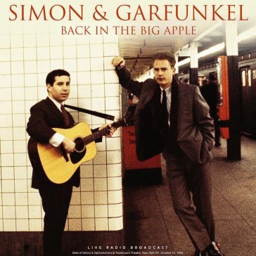 Back in the big apple 1993 Simon & Garfunkel