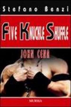 Five Knuckle Shuffle. John Cena Stefano Benzi