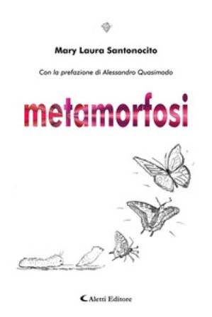 Metamorfosi Mary Laura Santonocito