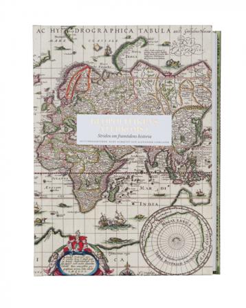 Geopolitikens återkomst : striden om framtidens historia - Bok av Richard Overy, Jeremy Black, m.fl. - Inbunden