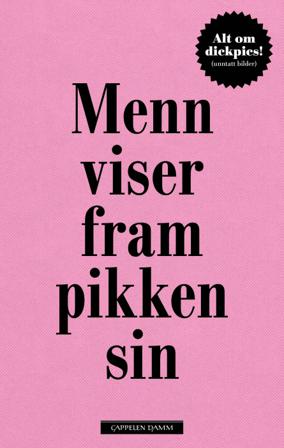 Menn viser fram pikken sin - Bok av Caroline Hainer - Hardback