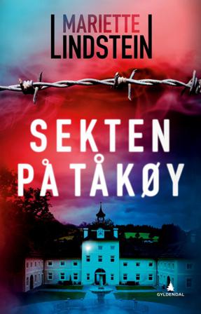 Sekten på Tåkøy - Bok av Mariette Lindstein - Hardback